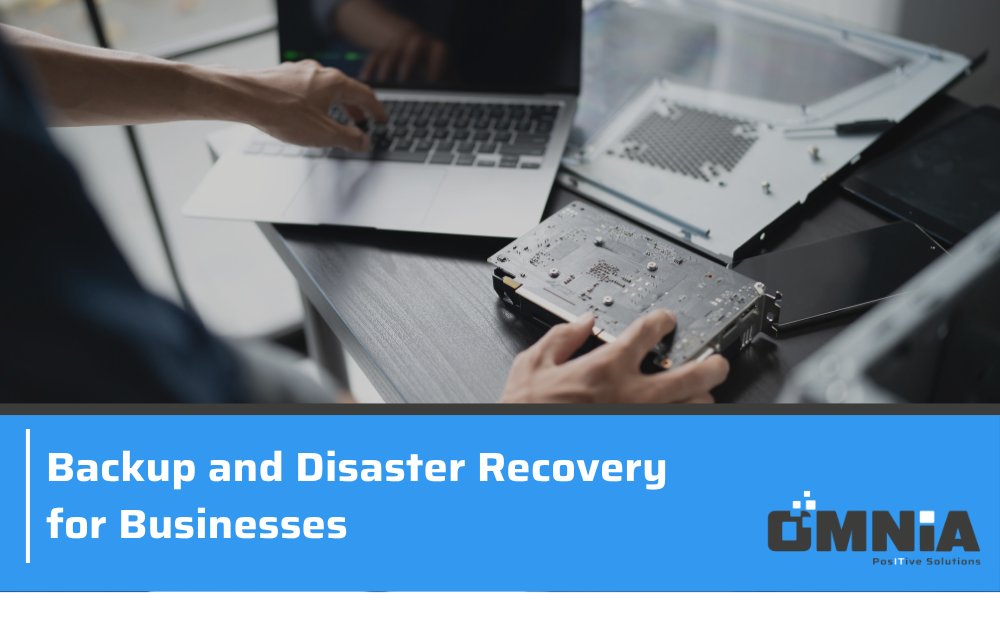 backup and disaster recovery for businesses