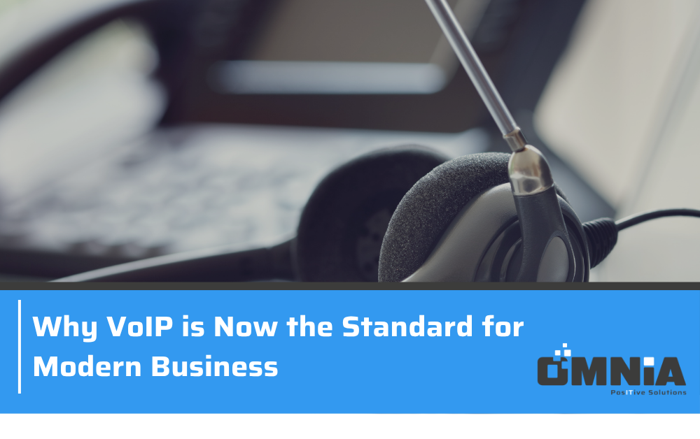 why VoIP is now the standard for modern business