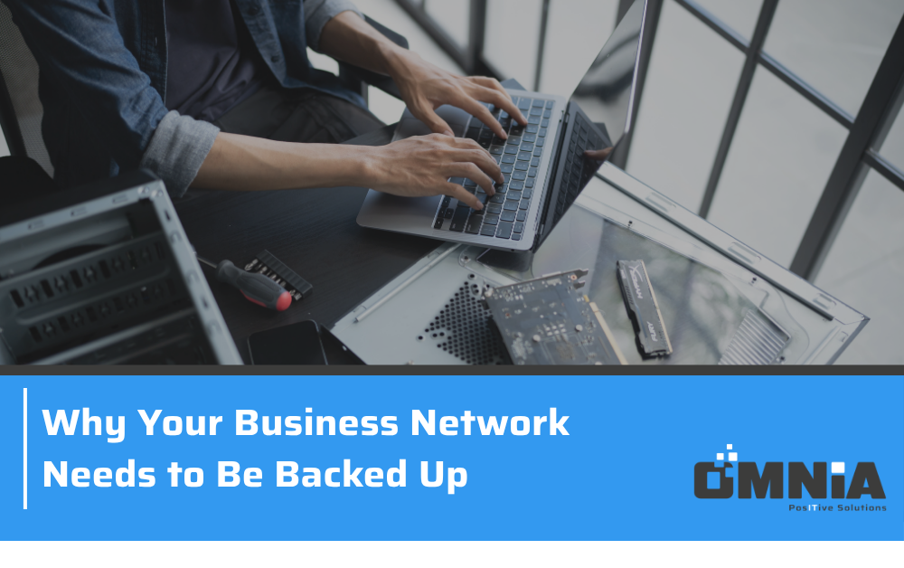 Why Your Business Network Needs to Be Backed Up