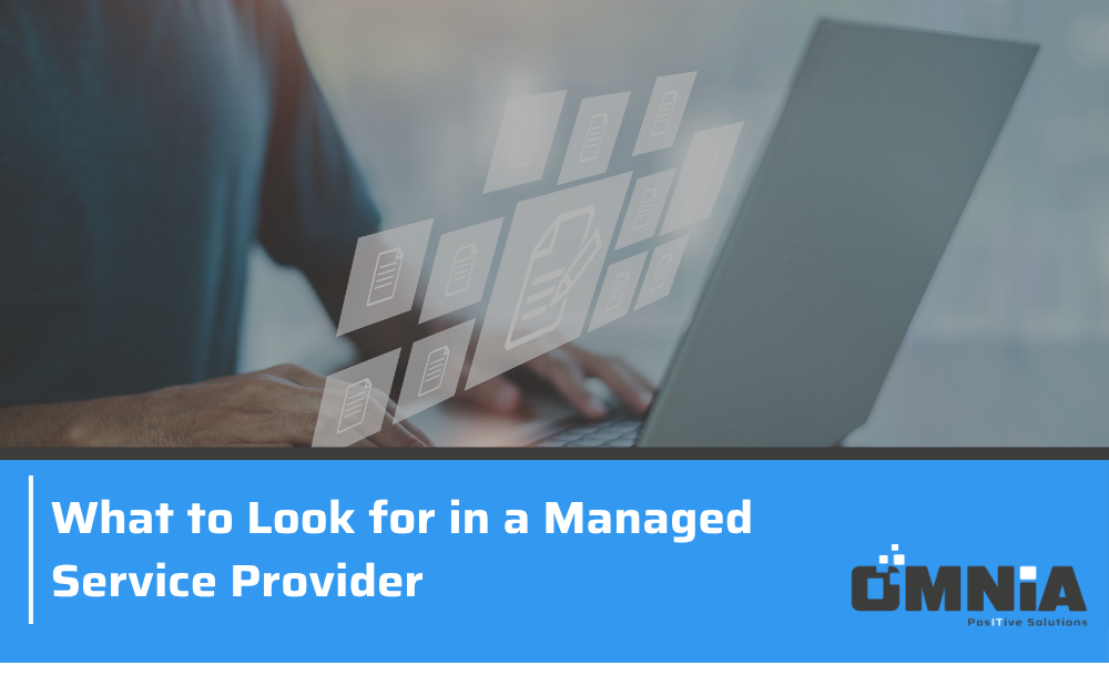 What to Look for in a Managed Service Provider